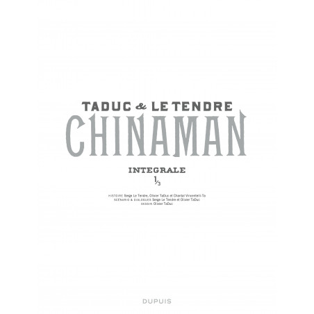 CHINAMAN - L'INTÉGRALE - TOME 1 / NOUVELLE ÉDITION
