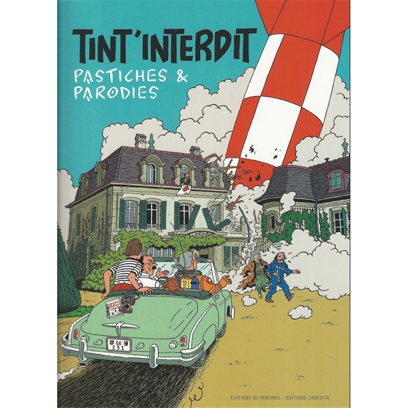 TINTIN - PASTICHES, PARODIES & PIRATES - TINT'INTERDIT