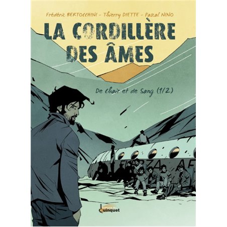 CORDILLÈRE DES ÂMES (LA) - 1 - DE CHAIR ET DE SANG