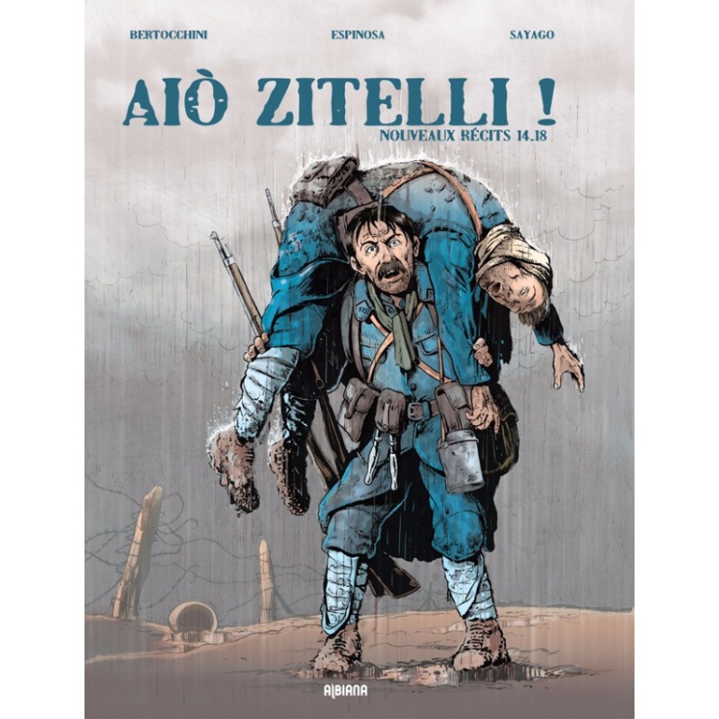 AIÒ ZITELLI - 2 - NOUVEAUX RÉCITS 14-18