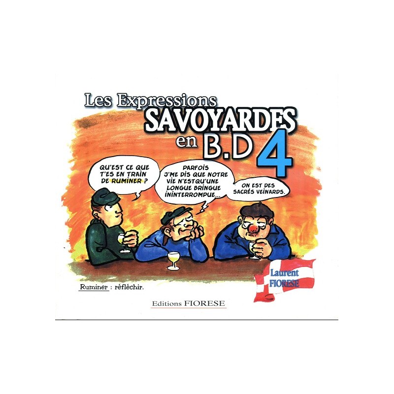 CHRONIQUES SAVOYARDES - 4 - LES EXPRESSIONS SAVOYARDES EN B.D. 4