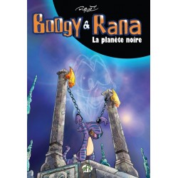 BOOGY & RANA - 7 - LA PLANÈTE NOIRE
