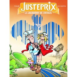 JUSTEPRIX - 1 - LA LIQUIDATION DE L'OR BLEU