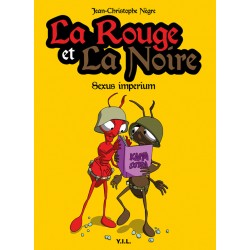 ROUGE ET LA NOIRE (LA) - 3 - SEXUS IMPERIUM