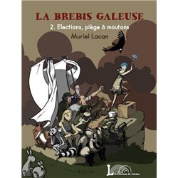 BREBIS GALEUSE (LA) - 2 - ELECTIONS PIÈGE À MOUTONS