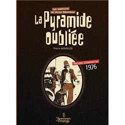 PYRAMIDE OUBLIÉE - 1976 (LA) - LES AVENTURES DE VICTOR BILLETDOUX
