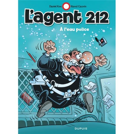L'AGENT 212 - TOME 26 - À L'EAU POLICE