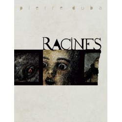 RACINES (DUBA) - RACINES