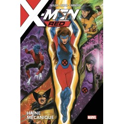 X-MEN RED: HAINE MÉCANIQUE