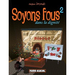 SOYONS FOUS - TOME 02 -...