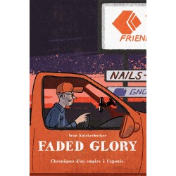 FADED GLORY - CHRONIQUES...