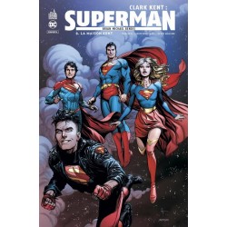 CLARK KENT : SUPERMAN - TOME 6