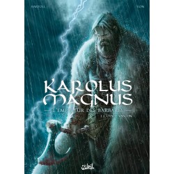 KAROLUS MAGNUS, L'EMPEREUR DES BARBARES T01 - L'OTAGE VASCON
