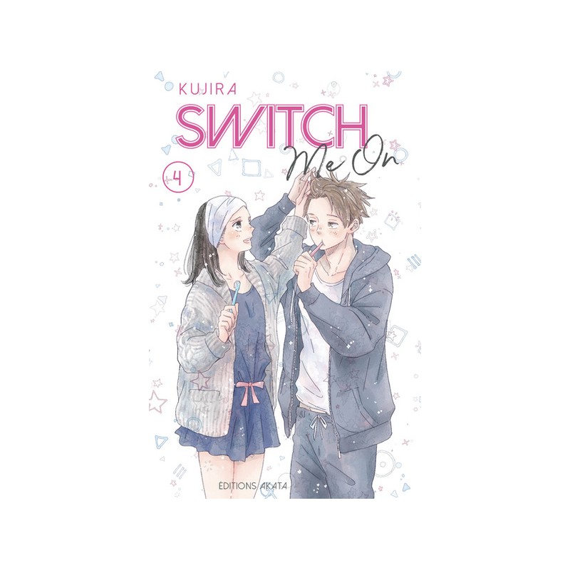 SWITCH ME ON - TOME 4