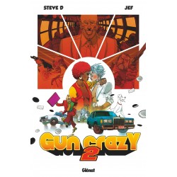 GUN CRAZY - TOME 02