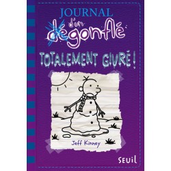 JOURNAL D'UN DÉGONFLÉ - TOME 13 - TOTALEMENT GIVRÉ