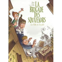 LA BRIGADE DES SOUVENIRS - TOME 1 - LA LETTRE DE TOINETTE