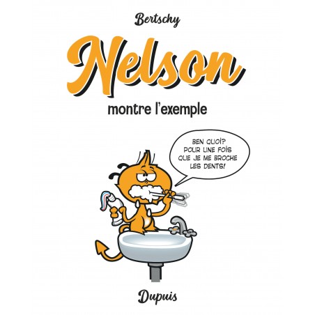 NELSON - TOME 1 - MONTRE L'EXEMPLE / EDITION SPÉCIALE (PETIT FORMAT)
