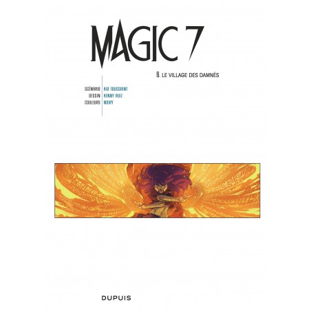 MAGIC 7 - TOME 6 - LE VILLAGE DES DAMNÉS / EDITION SPÉCIALE (OPÉ 7¤)