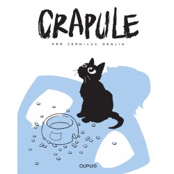 CRAPULE - TOME 1 - CRAPULE