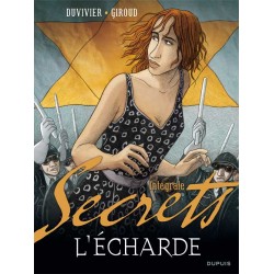 SECRETS, L'ÉCHARDE -...