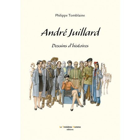 ANDRÉ JUILLARD DESSINS D'HISTOIRES