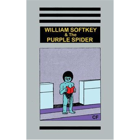 CF WILLIAM SOFTKEY AND THE PURPLE SPIDER /ANGLAIS