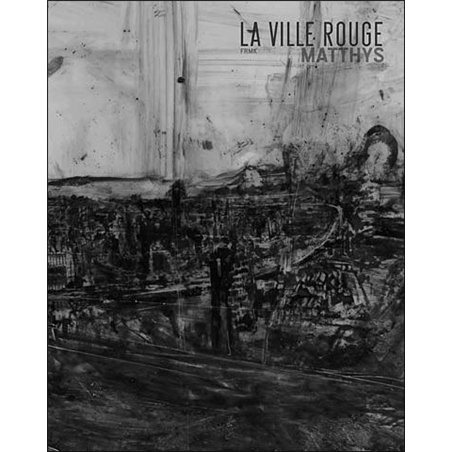 VILLE ROUGE (LA) - LA VILLE ROUGE