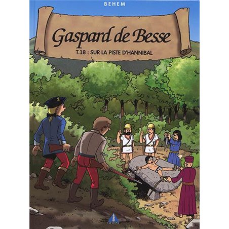GASPARD DE BESSE - 18 - SUR LA PISTE D'HANNIBAL