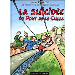 PÉRIPÉTIES DE ROGER ET FERNAND (LES) - 1 - LA SUICIDÉE DU PONT DE LA CAILLE