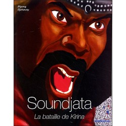 SOUNDJATA - LA BATAILLE DE KIRINA