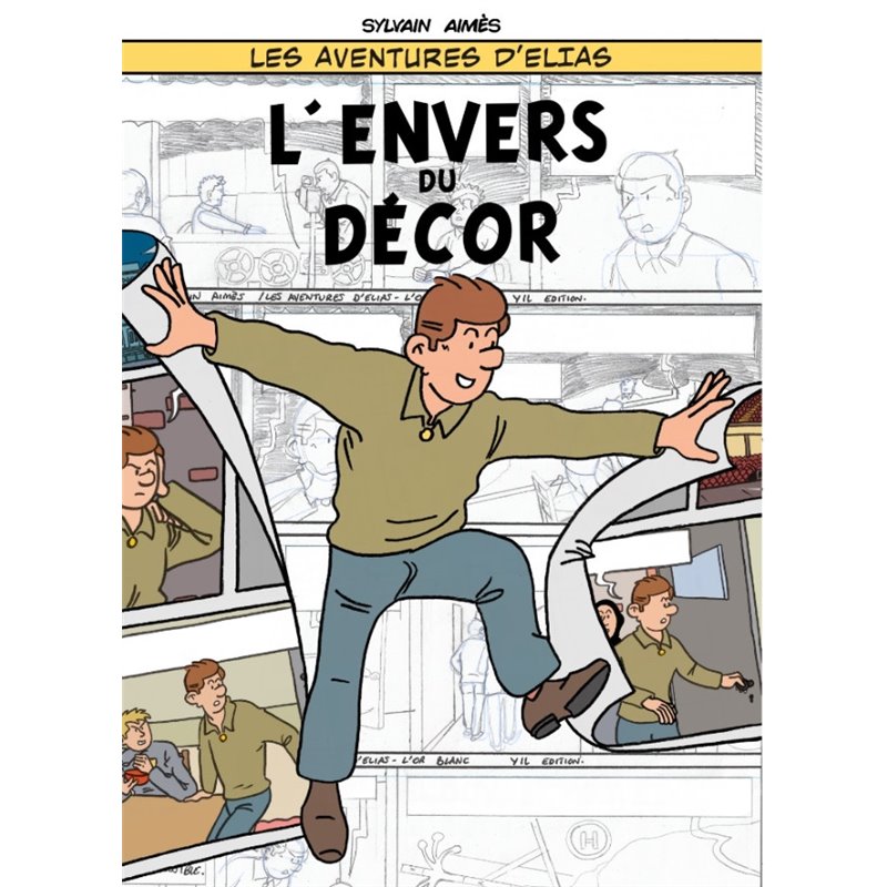AVENTURES D'ELIAS (LES) - L'ENVERS DU DÉCOR