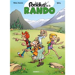 LES FONDUS DE LA RANDO - TOME 01