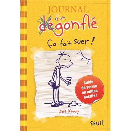 JOURNAL D'UN DÉGONFLÉ - TOME 4 - ÇA FAIT SUER !