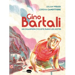 GINO BARTALI - UN CHAMPION...