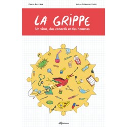 LA GRIPPE - UN VIRUS, DES...