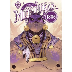 MUTAFUKAZ 1886 - TOME 2