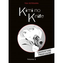 KIMI NO KNIFE T02 (NOUVELLE...