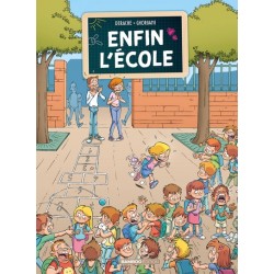 ENFIN L'ÉCOLE - TOME 01