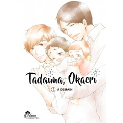TADAIMA OKAERI - TOME 03 -...