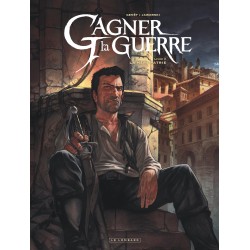 GAGNER LA GUERRE - TOME 3 -...
