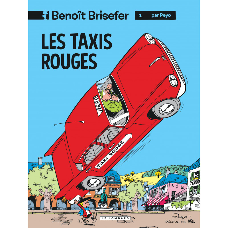 BENOÎT BRISEFER (LOMBARD) - TOME 1 - LES TAXIS ROUGES