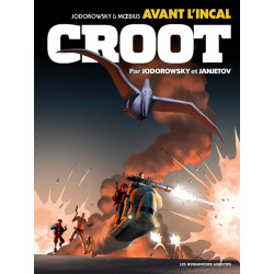 AVANT L'INCAL T3 : CROOT