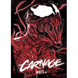 CARNAGE: BLACK WHITE & BLOOD