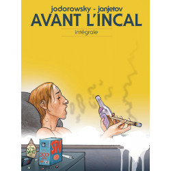 AVANT L'INCAL - INTÉGRALE