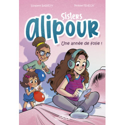 SISTERS ALIPOUR - UNE ANNÉE...