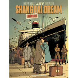 SHANGHAI DREAM - INTÉGRALE