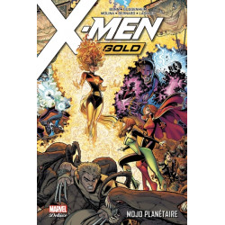 X-MEN GOLD T02: MOJO...