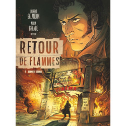 RETOUR DE FLAMMES - TOME 02...