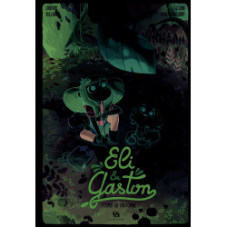 ELI & GASTON T01:L'ESPRIT...